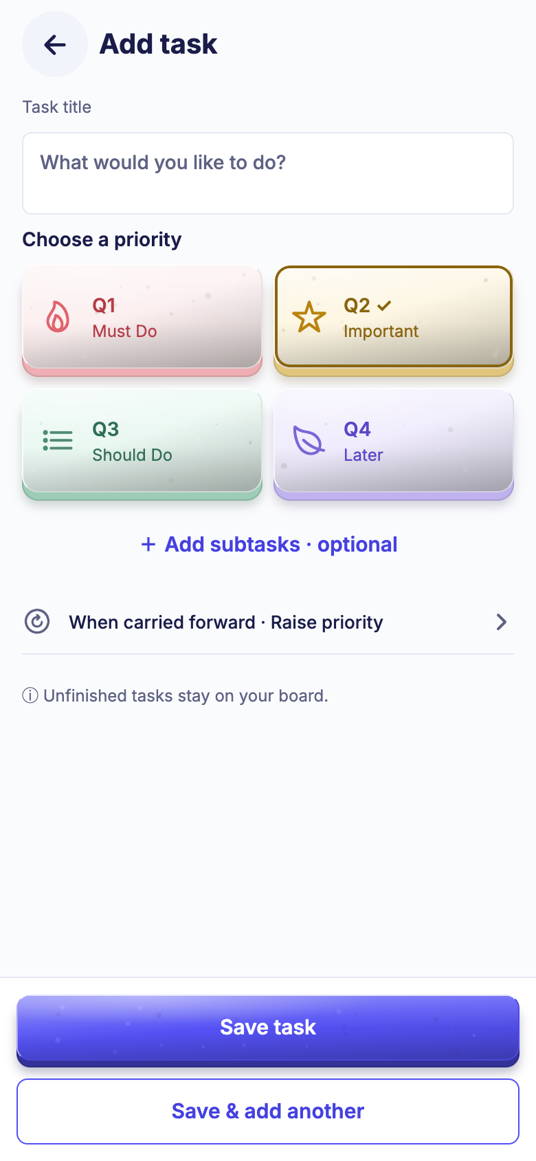 Add task screen with four priority choices and carry forward options